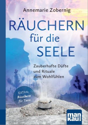 RÄUCHERBUCH <br> für die Seele